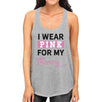 I Wear Pink For My Mommy Womens Tank Top