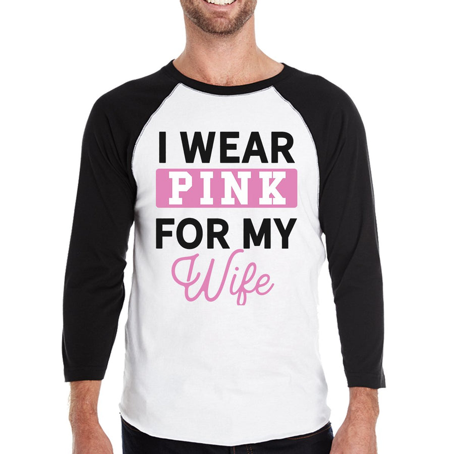 I Wear Pink For My Wife Black And White Baseball Shirt