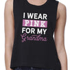 I Wear Pink For My Grandma Womens Black Crop Top