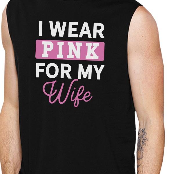 I Wear Pink For My Wife Mens Black Muscle Top