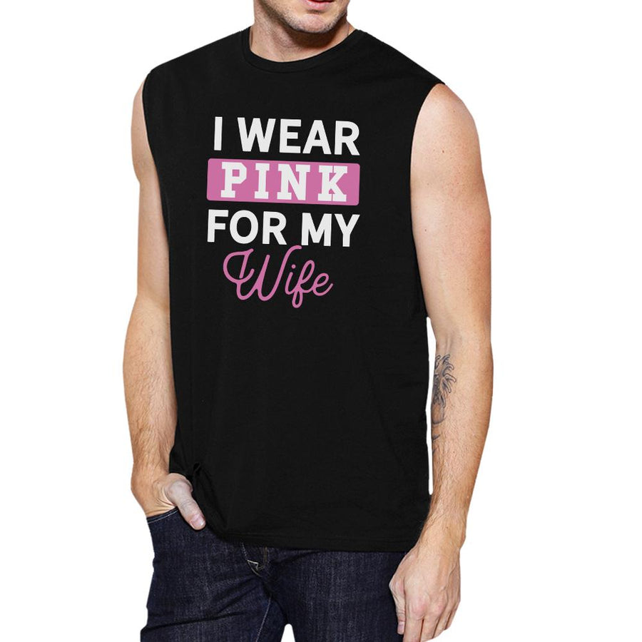 I Wear Pink For My Wife Mens Black Muscle Top