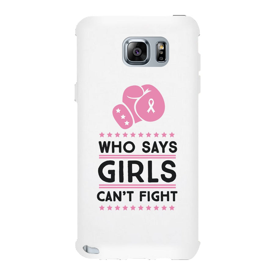 Who Says Girls Can't Fight White Phone Case