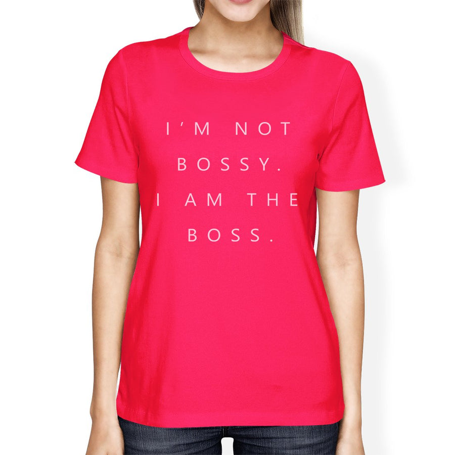 I'm Not Bossy Womens Funny Saying Mothers Day Gift T-Shirt For Wife