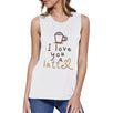 Love A Latte Womens Muscle Shirt