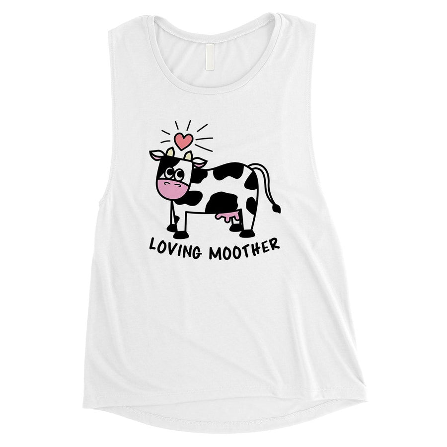 Loving Moother Cow Womens Muscle T-Shirt