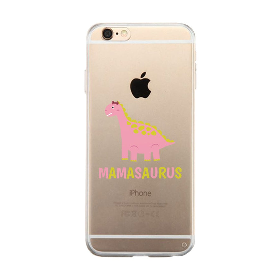 Mamasaurus Dino Clear Case Cute Mother's Day Gifts Slim Fit Cover