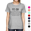 Fit-ish Womens Funny Workout Shirt Gift For Workout Lovers T-Shirt