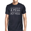 Hot Mess Mens Funny Workout Shirt Gift For Workout Lovers T-Shirt