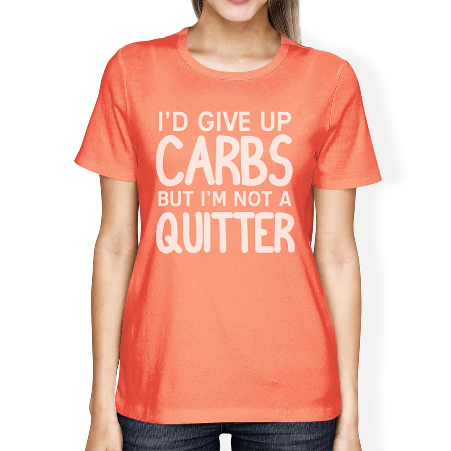 Carbs Quitter Womens Work Out Funny Saying T-Shirt Cute Gym Gifts