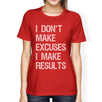 Excuses Results Womens Cool Cotton T-Shirt Humorous Gift Shirt