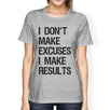 Excuses Results Womens Cool Cotton T-Shirt Humorous Gift Shirt