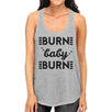 Burn Baby Womens Racerback Graphic Tank Top For Workout Gym Tanks