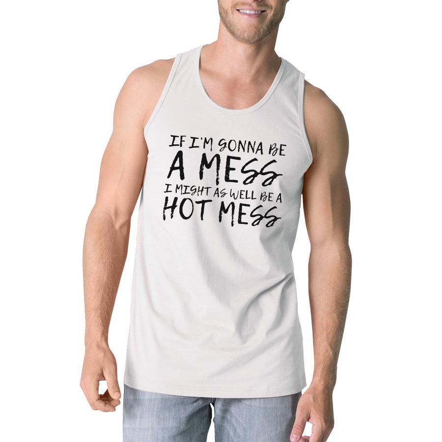 Hot Mess Mens Funny Graphic Workout Tank Top Funny Gym Gift Tanks