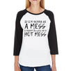 Hot Mess Womens Baseball Tee Funny Workout Raglan T-Shirt For Her