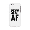 Sexy AF Phone Case Cute Workout Gift Phone Case