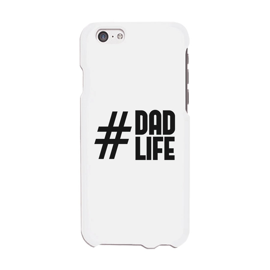 Hashtag Dad Life Case