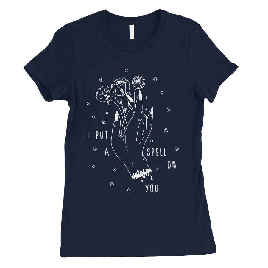 I Put A Spell On You Womens T-Shirt