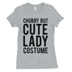 Chubby But Cute Lady Costume Womens T-Shirt