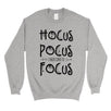 Hocus Pocus Focus Unisex Crewneck Sweatshirt