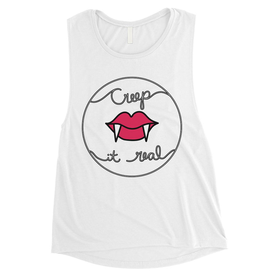 Creep It Real Womens Muscle Shirt