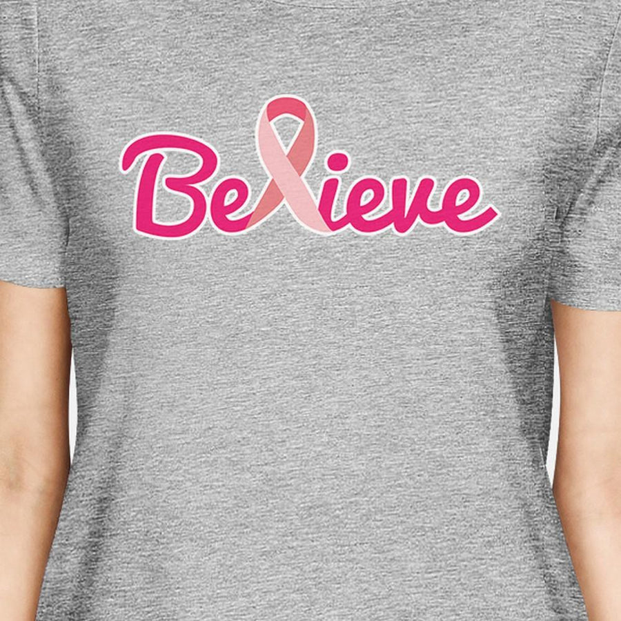 Believe Breast Cancer Awareness Womens Grey Shirt