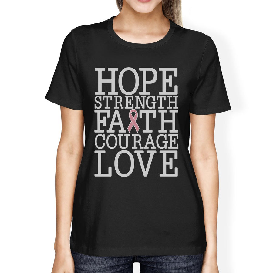 Hope Strength Faith Courage Love Breast Cancer Womens Black Shirt