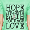 Hope Strength Faith Courage Love Breast Cancer Womens Mint Shirt