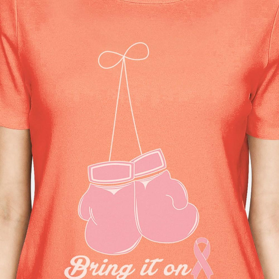 Bring It On Breast Cancer Awareness Boxing Womens Peach Shirt