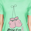 Bring It On Breast Cancer Awareness Boxing Womens Mint Shirt