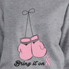 Bring It On Breast Cancer Awareness Boxing Grey SweatShirt