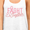 Fight Together Breast Cancer Awareness Womens White Tank Top