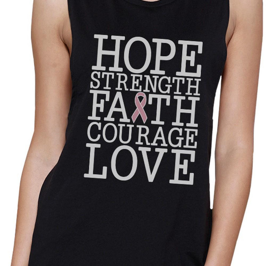 Hope Strength Faith Courage Love Breast Cancer Womens Black Muscle Top