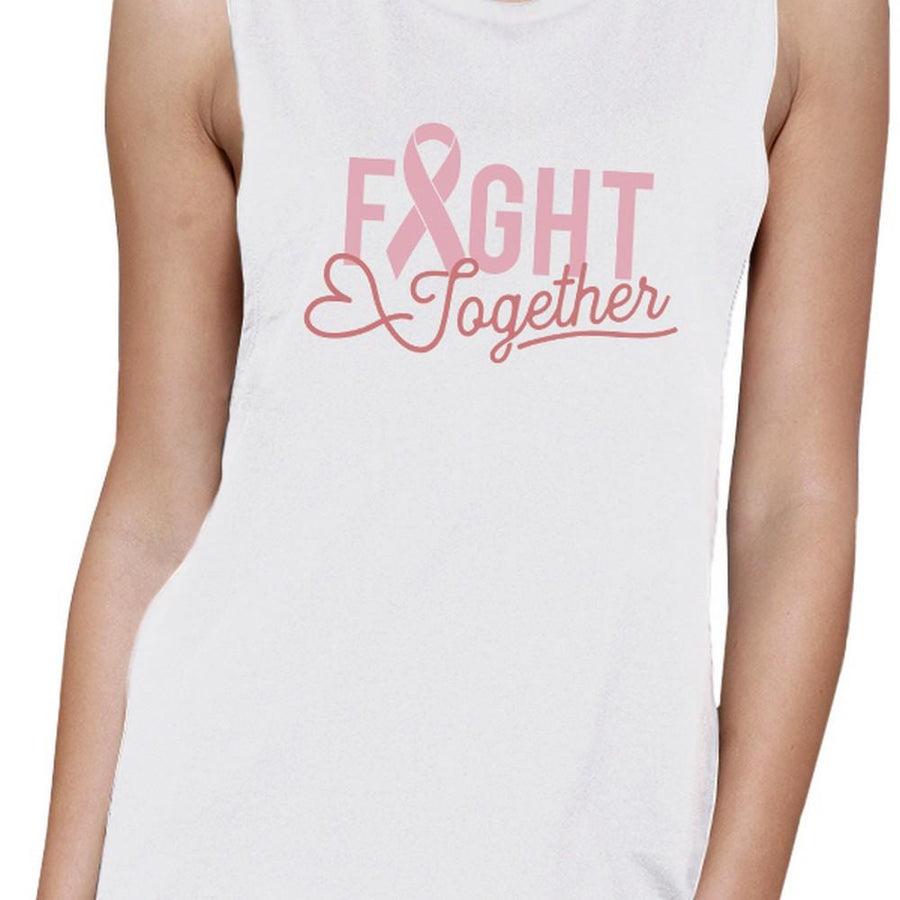 Fight Together Breast Cancer Awareness Womens White Muscle Top