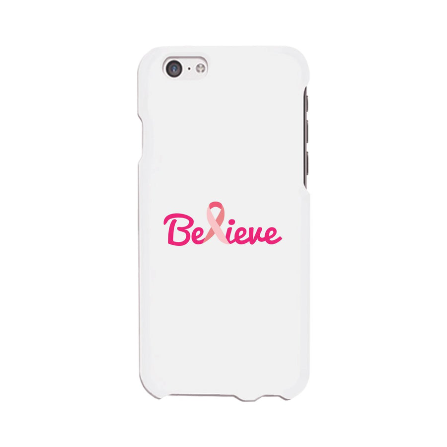 Believe Breast Cancer Awareness White Phone Case