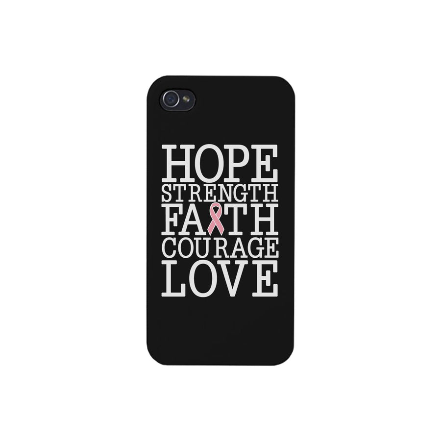 Hope Strength Faith Courage Love Breast Cancer Black Phone Case