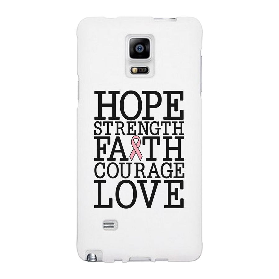 Hope Strength Faith Courage Love Breast Cancer White Phone Case