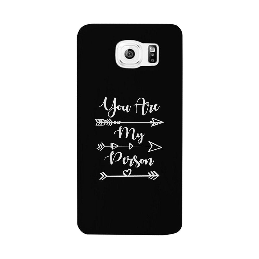 You Are My Person - Black Phone Case