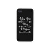 You Are My Person - Black Phone Case