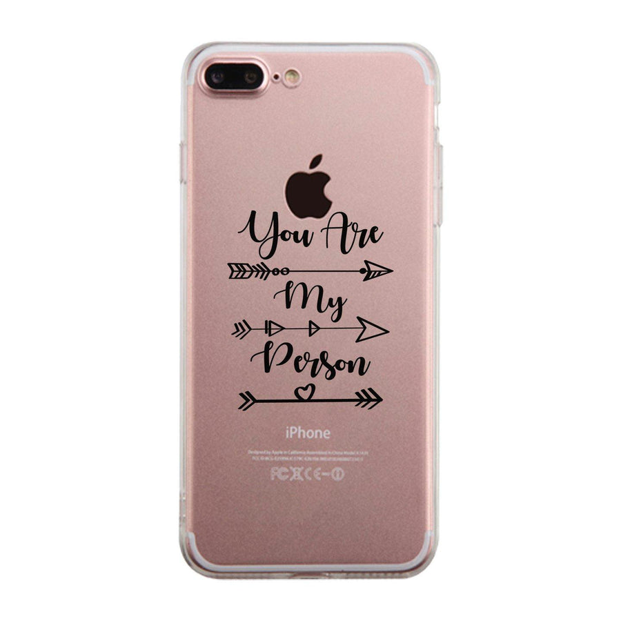 You Are My Person - Clear Phone Case