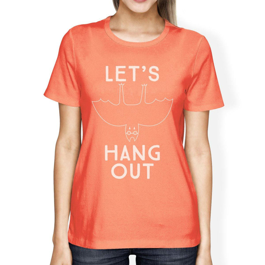 Let's Hang Out Bat Womens Peach Shirt