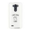 I Boo What I Want Ghost White Phone Case