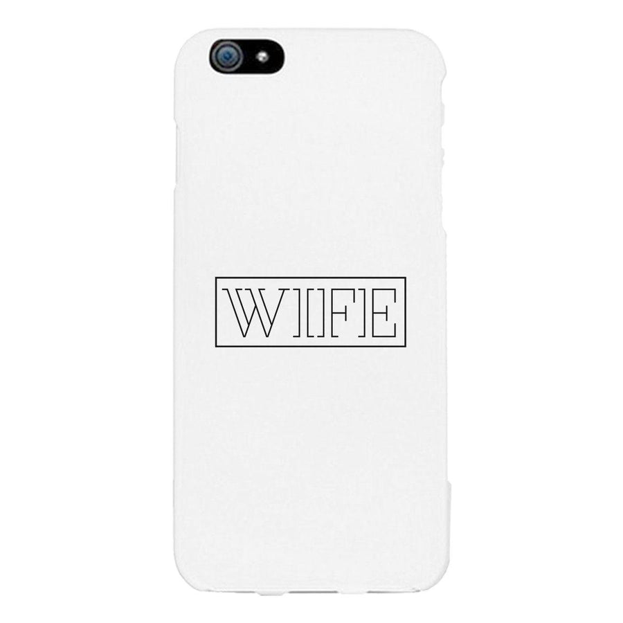 Wife-Right White Phone Case