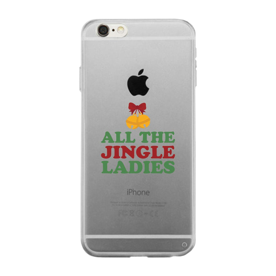 All The Jingle Ladies Clear Phone Case