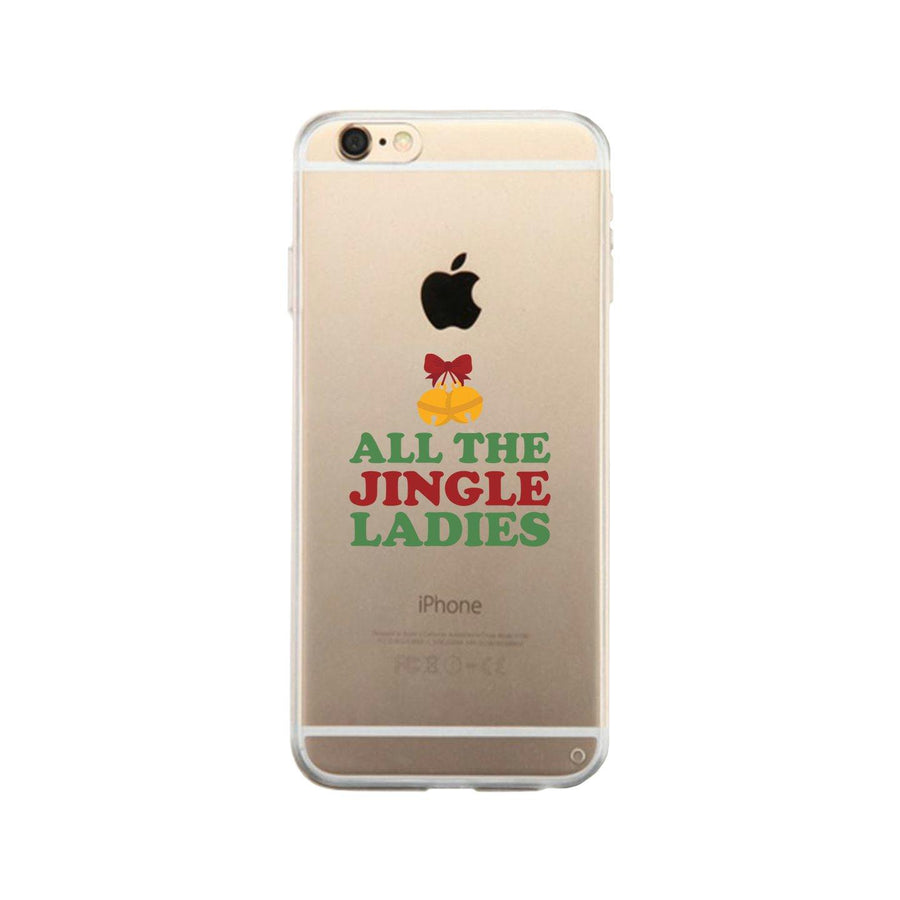 All The Jingle Ladies Clear Phone Case