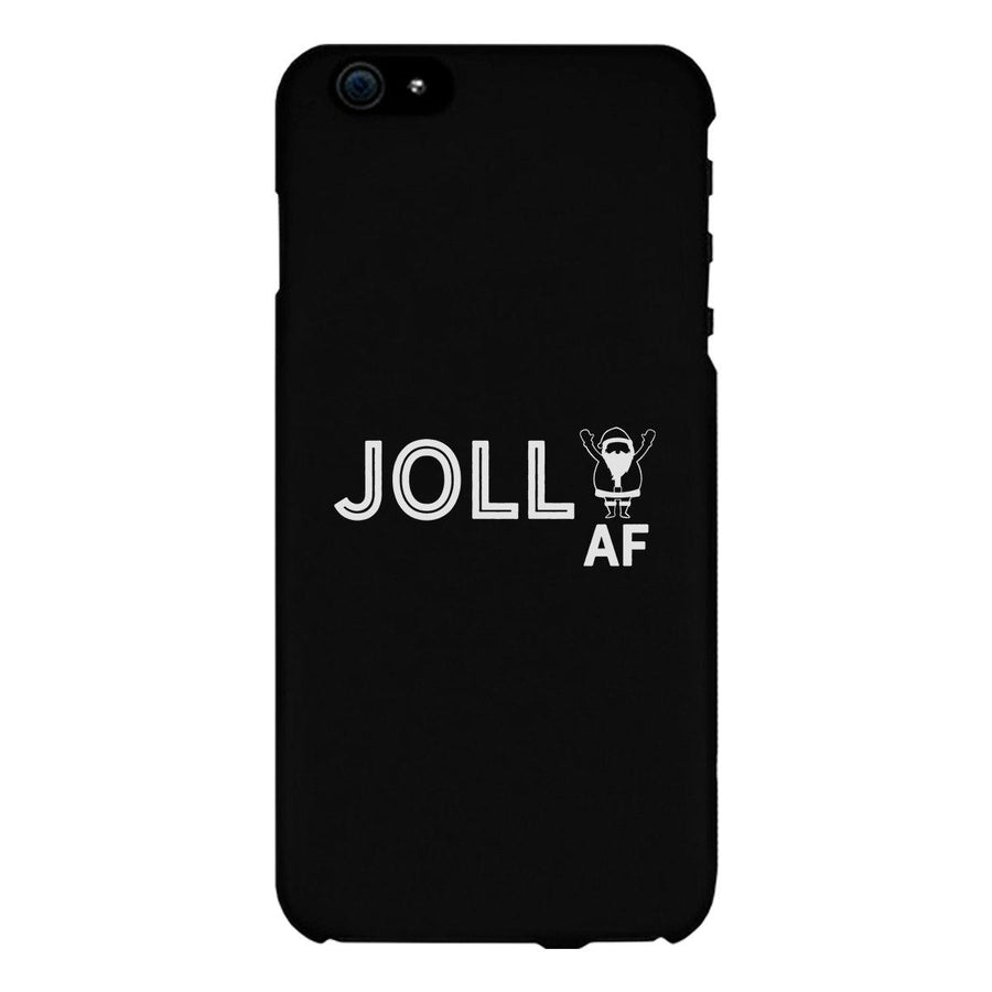 Jolly Af Black Phone Case