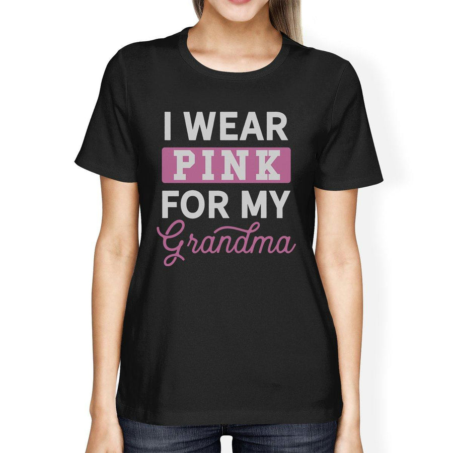 I Wear Pink For My Grandma Womens Shirt