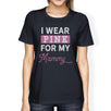 I Wear Pink For My Mommy Womens Shirt