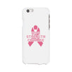 Hope Strength Courage White Phone Case