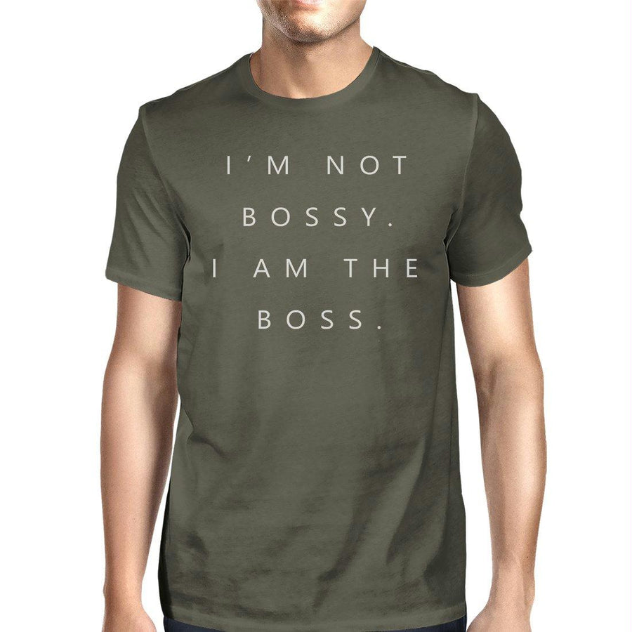 I'm Not Bossy Mens Funny Saying T-Shirt Hilarious Gift For Boss