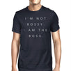 I'm Not Bossy Mens Funny Saying T-Shirt Hilarious Gift For Boss